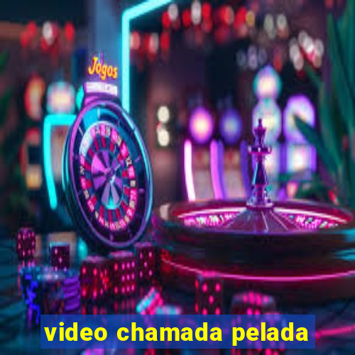 video chamada pelada